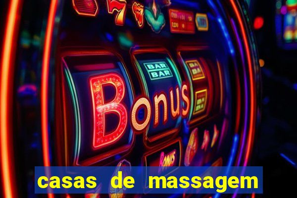 casas de massagem porto alegre